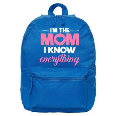 Im The Mom I Know Everything Funniest Graphic Design Gift 16 in Basic Backpack