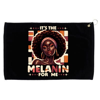 ItS The Melanin For Me Black History Month Melanin Gift Grommeted Golf Towel