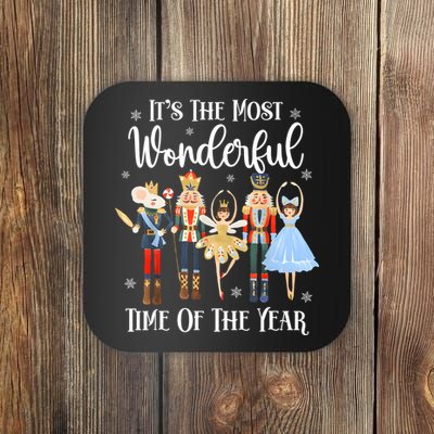 ItS The Most Wonderful Time Of The Year Nutcracker Ballet Coaster