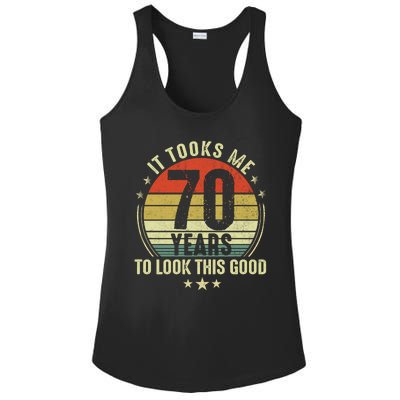 It Took Me 70 Years To Look This Good 70th Birthday Retirement Gifts For Him Her Ladies PosiCharge Competitor Racerback Tank