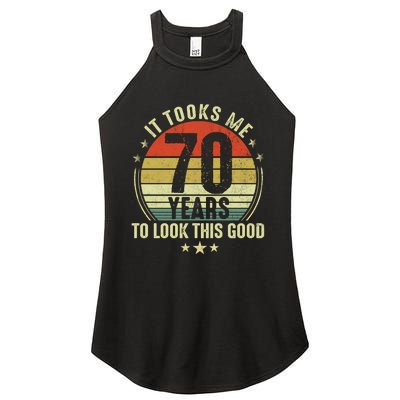 It Took Me 70 Years To Look This Good 70th Birthday Retirement Gifts For Him Her Women's Perfect Tri Rocker Tank