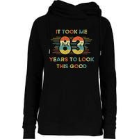 It Took Me 83 Years To Look This Good 83rd Birthday Retro Womens Funnel Neck Pullover Hood