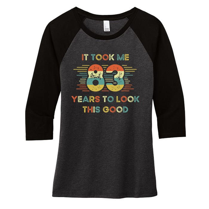 It Took Me 83 Years To Look This Good 83rd Birthday Retro Women's Tri-Blend 3/4-Sleeve Raglan Shirt