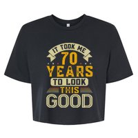 It Took Me 70 Years To Look This Good Funny 70th Birthday Bella+Canvas Jersey Crop Tee