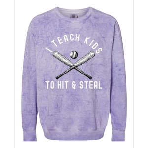 I Teach My To Hit And Steal Funny Baseball Dad Colorblast Crewneck Sweatshirt