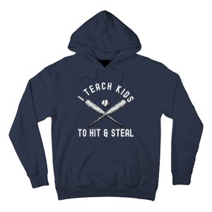 I Teach My To Hit And Steal Funny Baseball Dad Hoodie