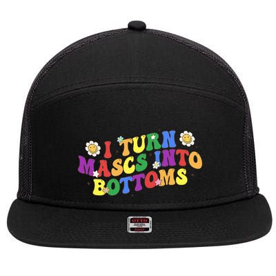I Turn Masks Into Bottoms 7 Panel Mesh Trucker Snapback Hat