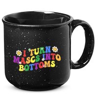I Turn Masks Into Bottoms 15oz Campfire Ceramic Mug