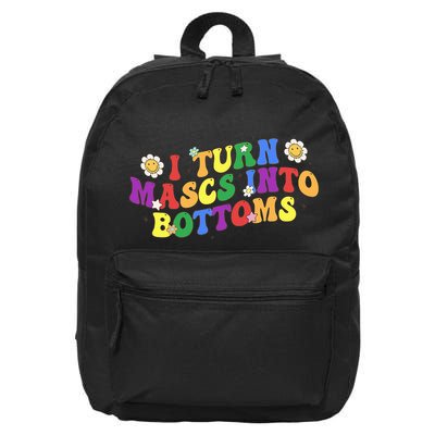 I Turn Masks Into Bottoms 16 in Basic Backpack