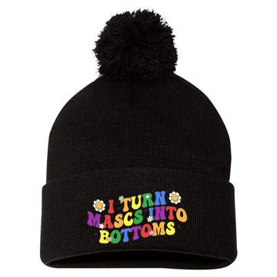I Turn Masks Into Bottoms Pom Pom 12in Knit Beanie