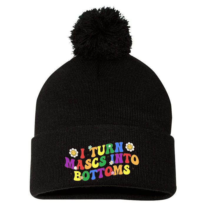 I Turn Masks Into Bottoms Pom Pom 12in Knit Beanie