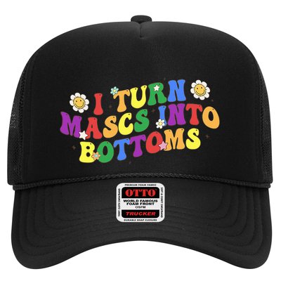 I Turn Masks Into Bottoms Trucker Hat