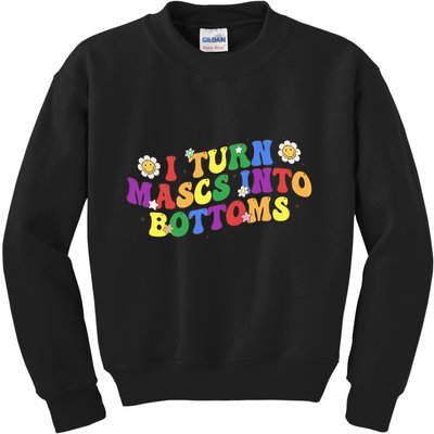 I Turn Masks Into Bottoms Kids Sweatshirt