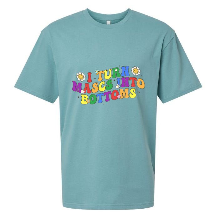 I Turn Masks Into Bottoms Sueded Cloud Jersey T-Shirt