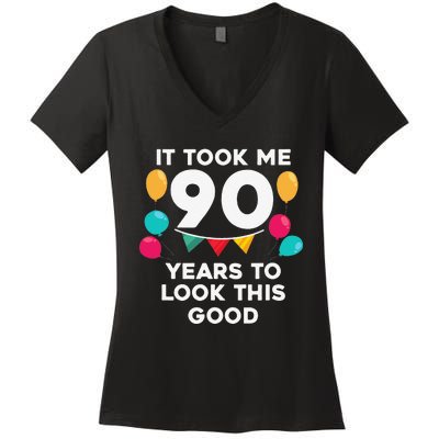 It Took Me 90 Years To Look This Good 90th Birthday Gag Gift Women's V-Neck T-Shirt