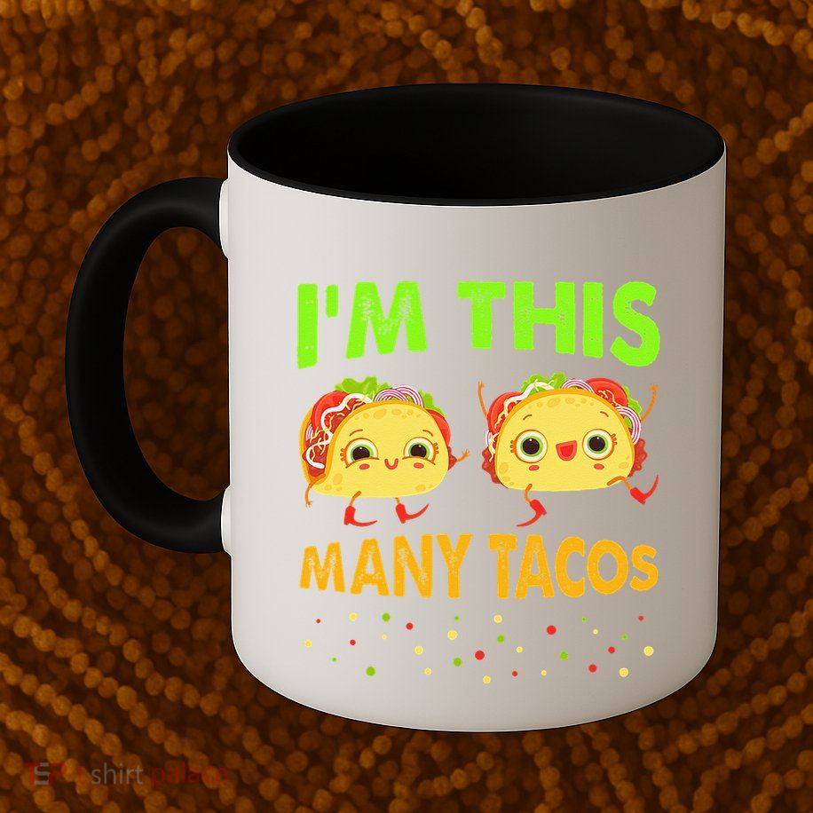 I'm This Many Tacos Second Birthday Twosday Cinco De Mayo Mug