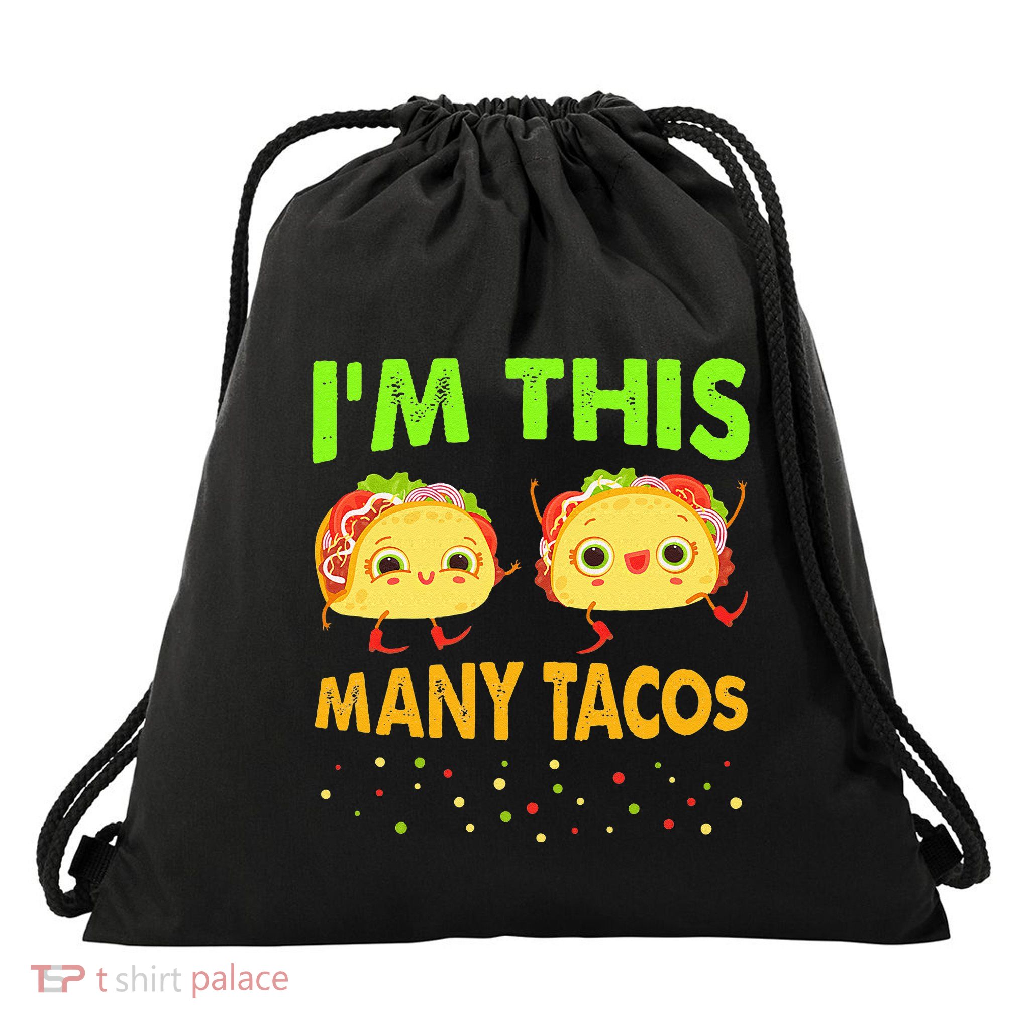 I'm This Many Tacos Second Birthday Twosday Cinco De Mayo Drawstring Bag