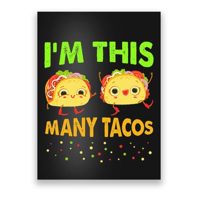 I'm This Many Tacos Second Birthday Twosday Cinco De Mayo Poster