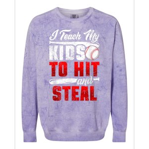 I Teach My Kids To Hit And Steal Funny Baseball Coach Colorblast Crewneck Sweatshirt