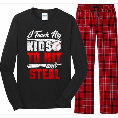 I Teach My Kids To Hit And Steal Funny Baseball Coach Long Sleeve Pajama Set