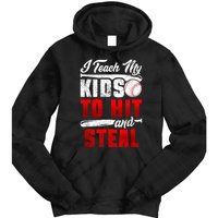 I Teach My Kids To Hit And Steal Funny Baseball Coach Tie Dye Hoodie