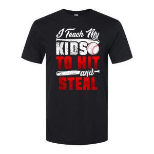 I Teach My Kids To Hit And Steal Funny Baseball Coach Softstyle CVC T-Shirt