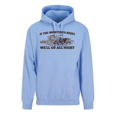 If The Moistures Right WeLl Go All Night Gift Unisex Surf Hoodie