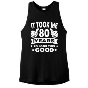 It Took Me 80 years - Funny 80th Birthday Decorations Party Ladies PosiCharge Tri-Blend Wicking Tank