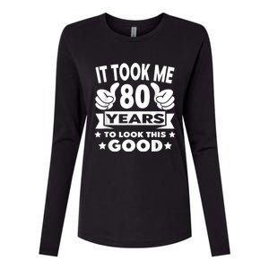 It Took Me 80 years - Funny 80th Birthday Decorations Party Womens Cotton Relaxed Long Sleeve T-Shirt