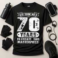 It Took Me 70 Years To Create This Masterpiece Gift Performance Shirt