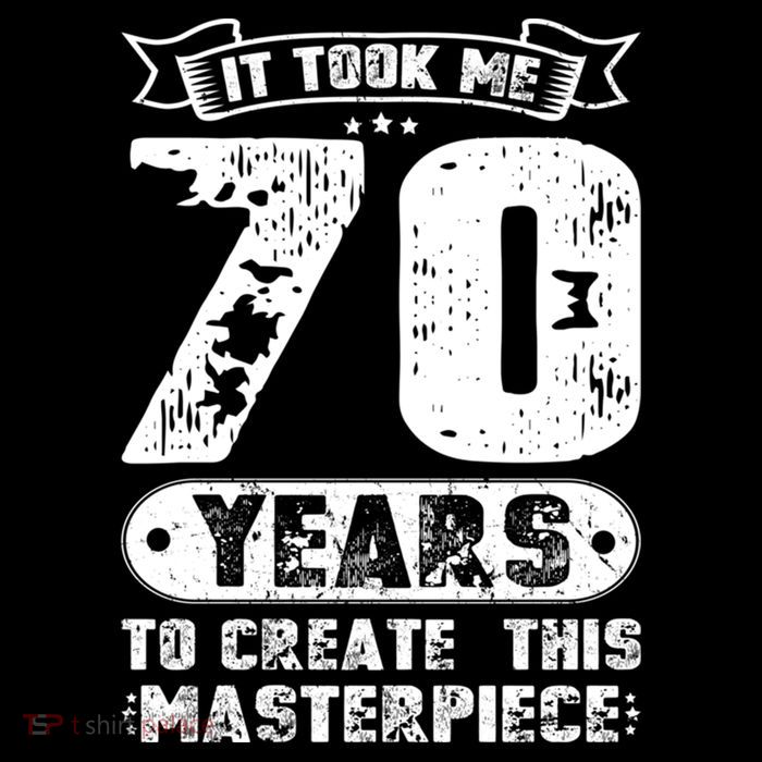 It Took Me 70 Years To Create This Masterpiece Gift Backpack