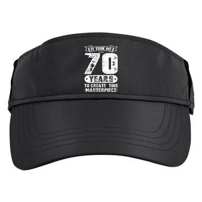 It Took Me 70 Years To Create This Masterpiece Gift Adult Drive Performance Visor