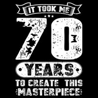 It Took Me 70 Years To Create This Masterpiece Gift Drawstring Bag