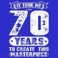 It Took Me 70 Years To Create This Masterpiece Gift Zip Tote Bag