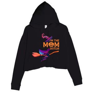 Im The Mom Witch Funny Halloween Matching Group Costume Cute Gift Crop Fleece Hoodie