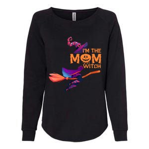 Im The Mom Witch Funny Halloween Matching Group Costume Cute Gift Womens California Wash Sweatshirt