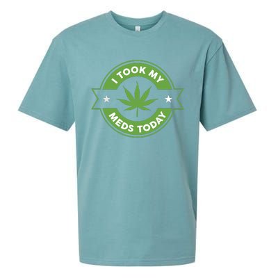 I Took My Meds Today Marijuana Funny Weed Cannabis Sayings Sueded Cloud Jersey T-Shirt