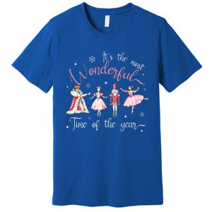 It's The Most Wonderful Time Of The Year Nutcracker Ballet Premium T-Shirt