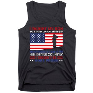 I Taught My Son How To Stand Up Proud Military Mom And Dad Tank Top