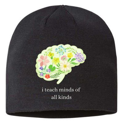 I Teach Minds Of All Kinds Sustainable Beanie