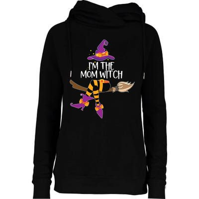 Im The Mom Witch Shirts Halloween Matching Group Costume Womens Funnel Neck Pullover Hood