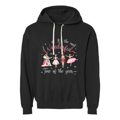 ItS The Most Wonderful Time Of The Year Nutcracker Ballet Garment-Dyed Fleece Hoodie