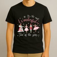 ItS The Most Wonderful Time Of The Year Nutcracker Ballet T-Shirt