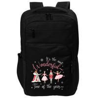 ItS The Most Wonderful Time Of The Year Nutcracker Ballet Impact Tech Backpack