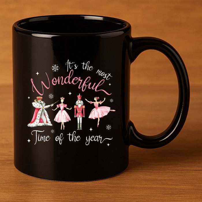 ItS The Most Wonderful Time Of The Year Nutcracker Ballet 11oz C Handle Ceramic Mug
