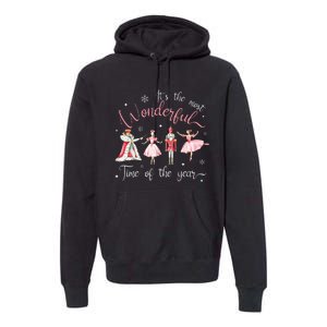 ItS The Most Wonderful Time Of The Year Nutcracker Ballet Premium Hoodie