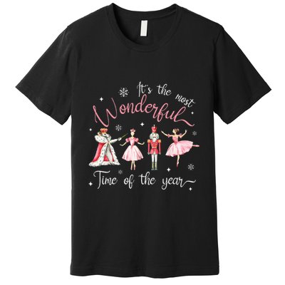 ItS The Most Wonderful Time Of The Year Nutcracker Ballet Premium T-Shirt