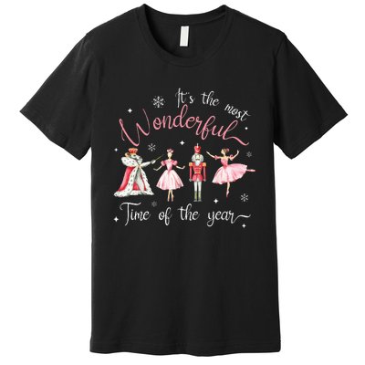 ItS The Most Wonderful Time Of The Year Nutcracker Ballet Premium T-Shirt