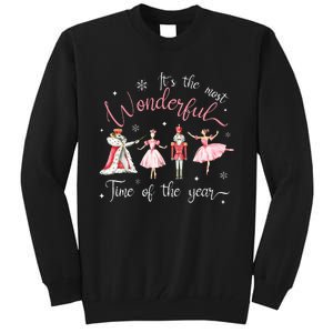 ItS The Most Wonderful Time Of The Year Nutcracker Ballet Tall Sweatshirt