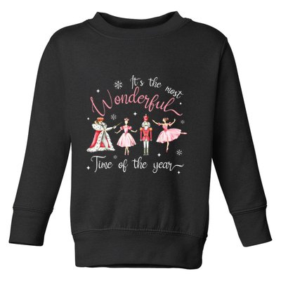 ItS The Most Wonderful Time Of The Year Nutcracker Ballet Toddler Sweatshirt